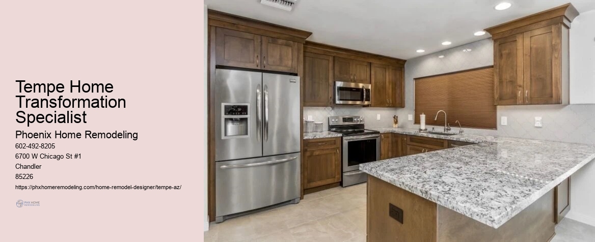 Tempe Home Transformation Specialist