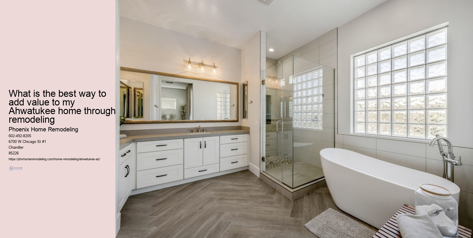 What is the best way to add value to my Ahwatukee home through remodeling